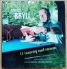 Ernest Bryll O trzeciej nad ranem. Rozmowy